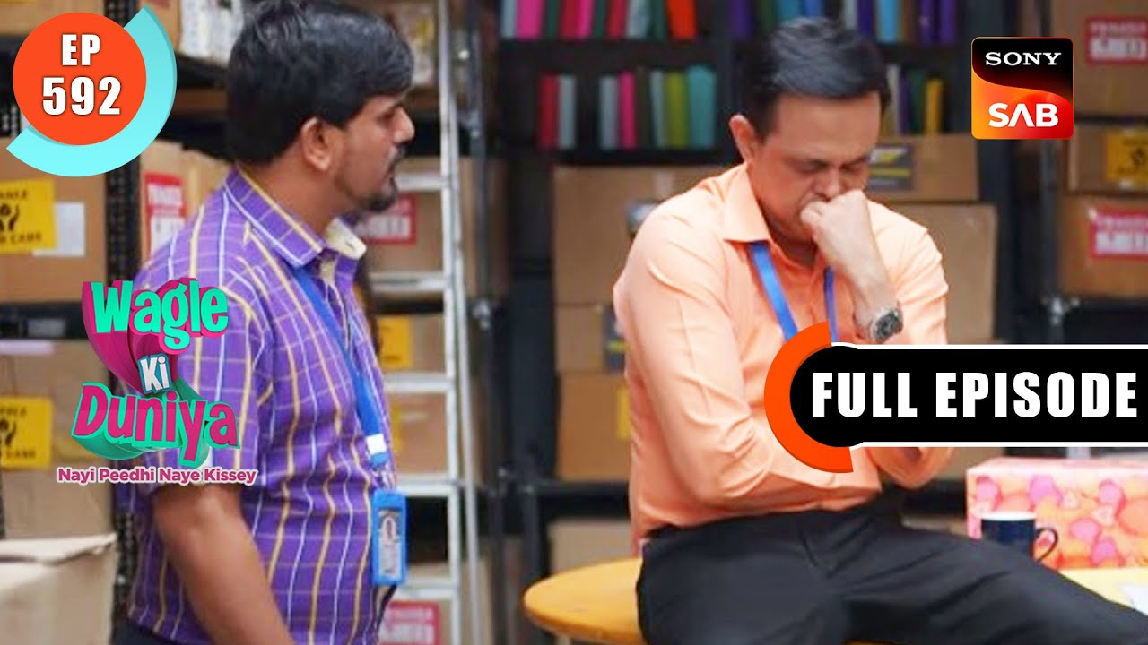 Wagle Khandaan Ki Darohar - Wagle Ki Duniya - Ep 592 - Full Episode - 22 Feb 2023