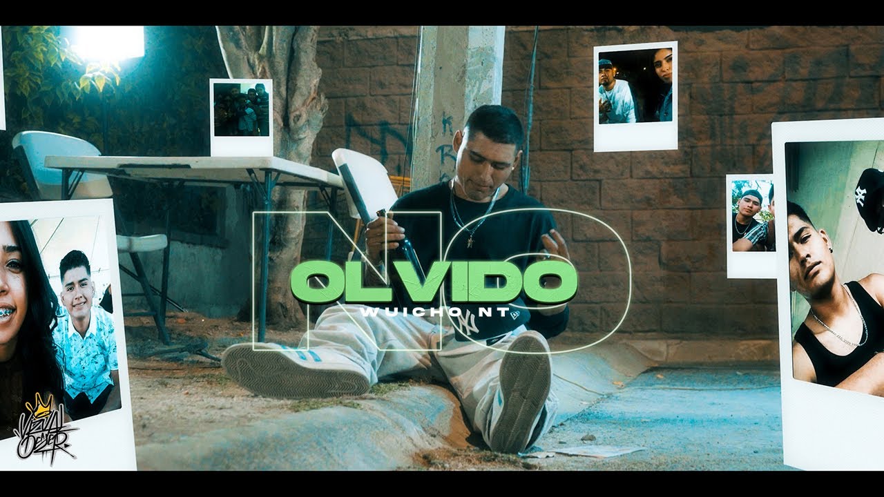 WUICHO NT // NO OLVIDO (Video Oficial)