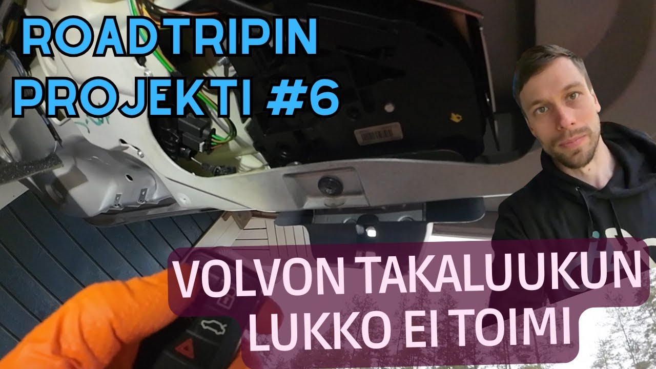 Roadtrip projekti nro6. Volvon takaluukun lukko ei toimi.