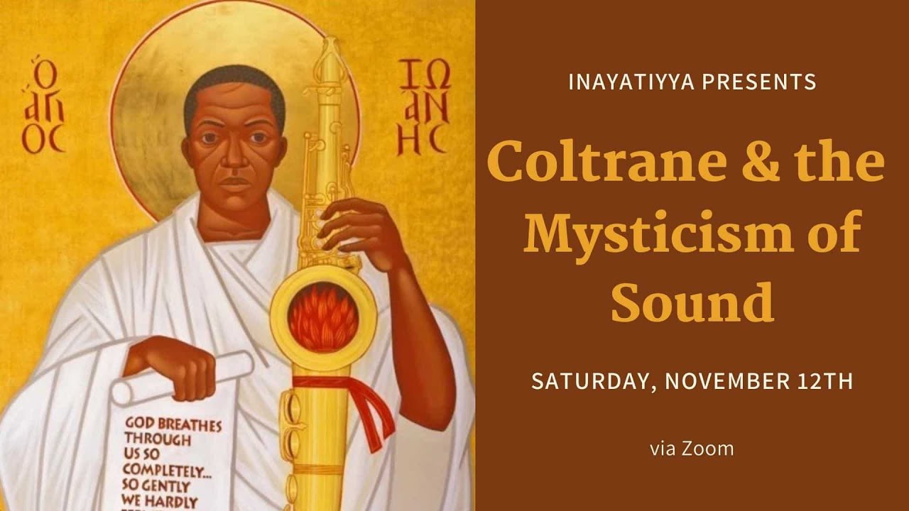 Coltrane & the Mysticism of Sound
