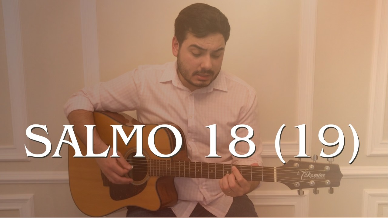 SALMO 18 (19) I 