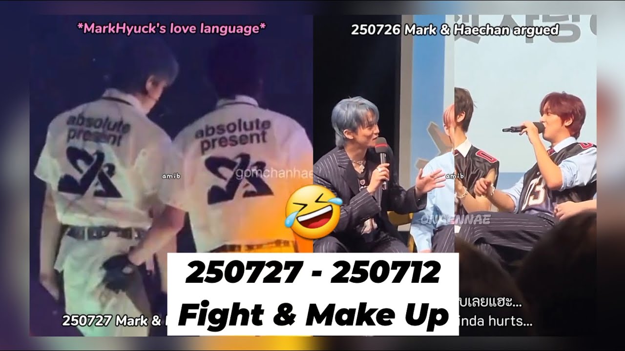 Mark & Haechan: Lovers or Fighters? 250727–250712 