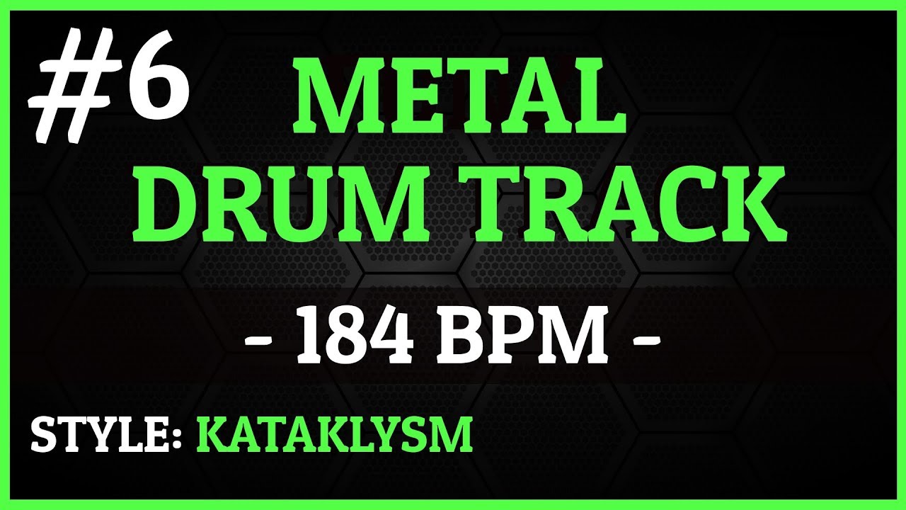 Metal Drum Track - #6 - Kataklysm Style - 184 BPM [HQ]