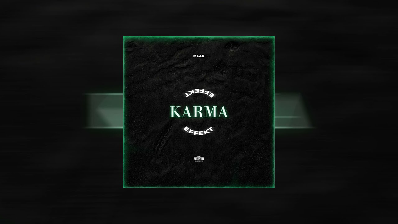 MLAR - KARMA EFFEKT [Official Audio]
