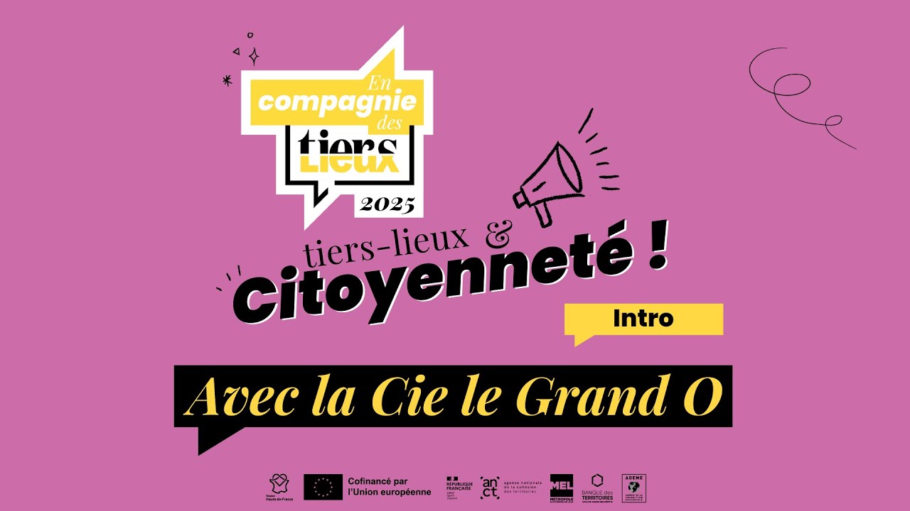 ECDTL 2025 - Lancement avec la Compagnie le Grand O