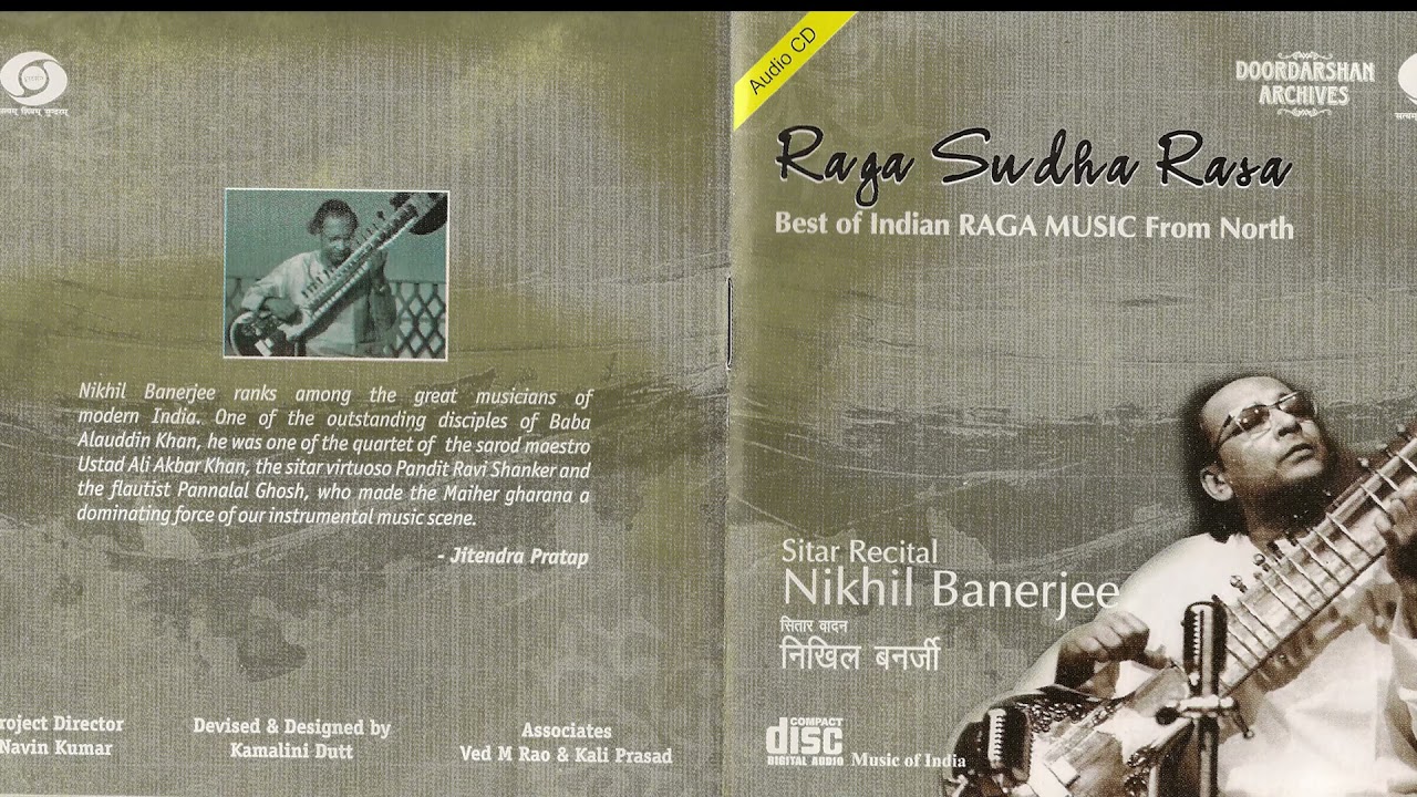 Pandit Nikhil Banerjee  - Raga: Sudha Rasa