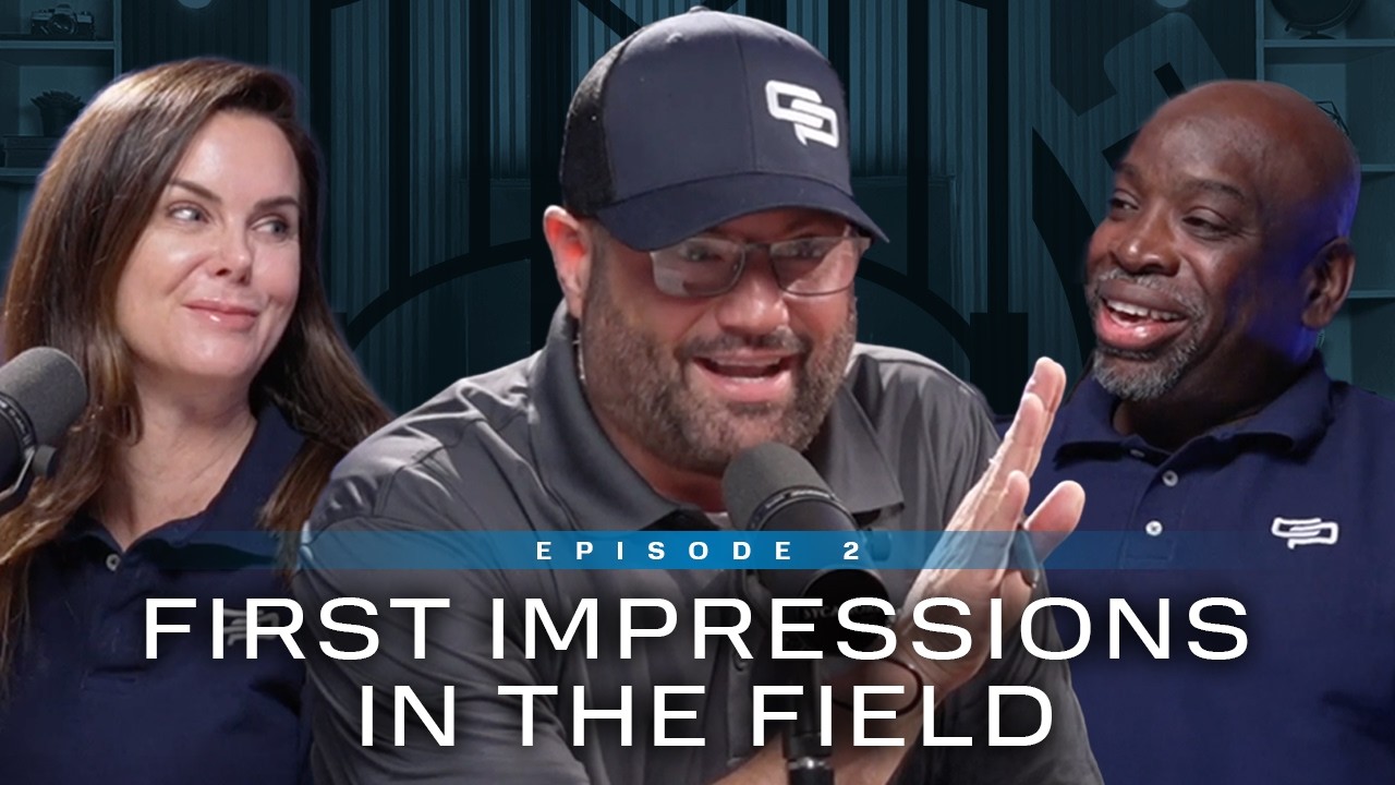 Episode 2: First Impressions in the Field
