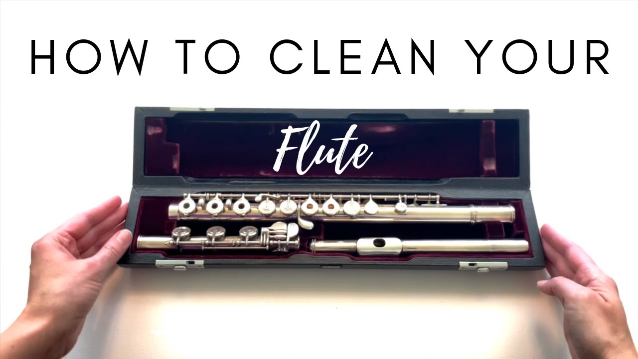 How to Clean Your Flute | Flute Maintenance Tips