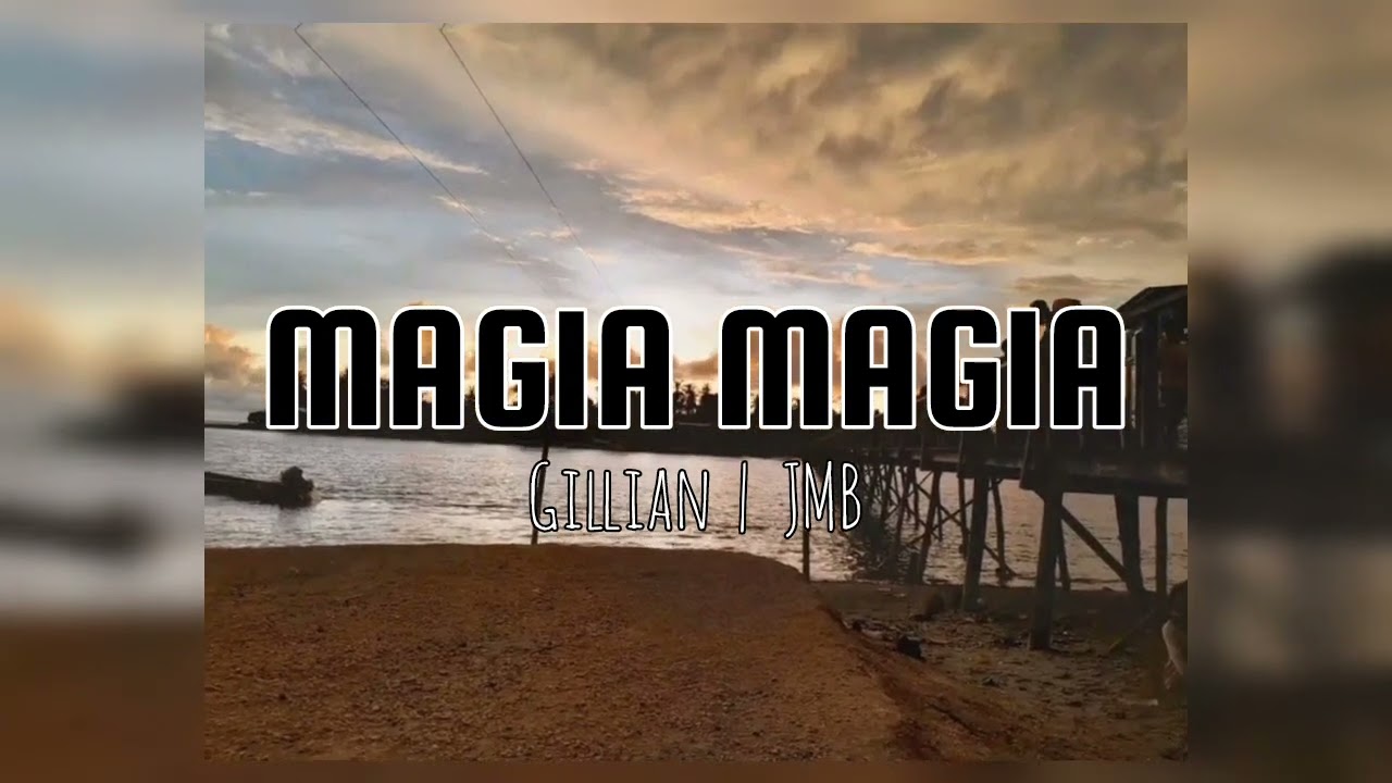 Gillian | JMB - Magia Magia