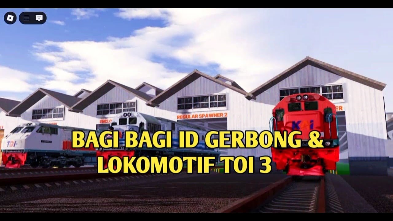 TOI 3 RILIS?!!! BAGI BAGI ID GERBONG/LOKOMOTIF TOI 3!!