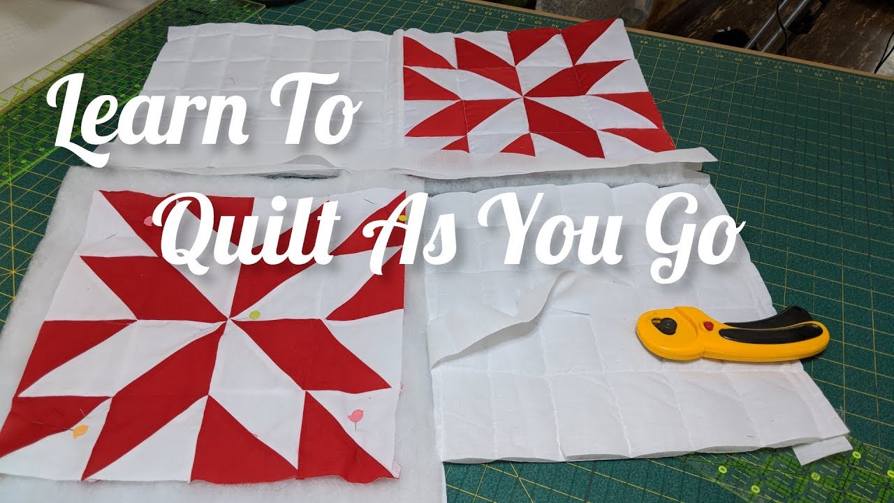 Learn To Quilt As You Go UPDATED VIDEO Link in description
