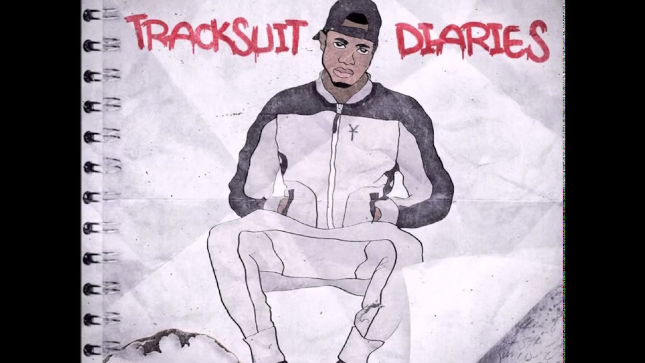 Young teflton tracksuit diaries