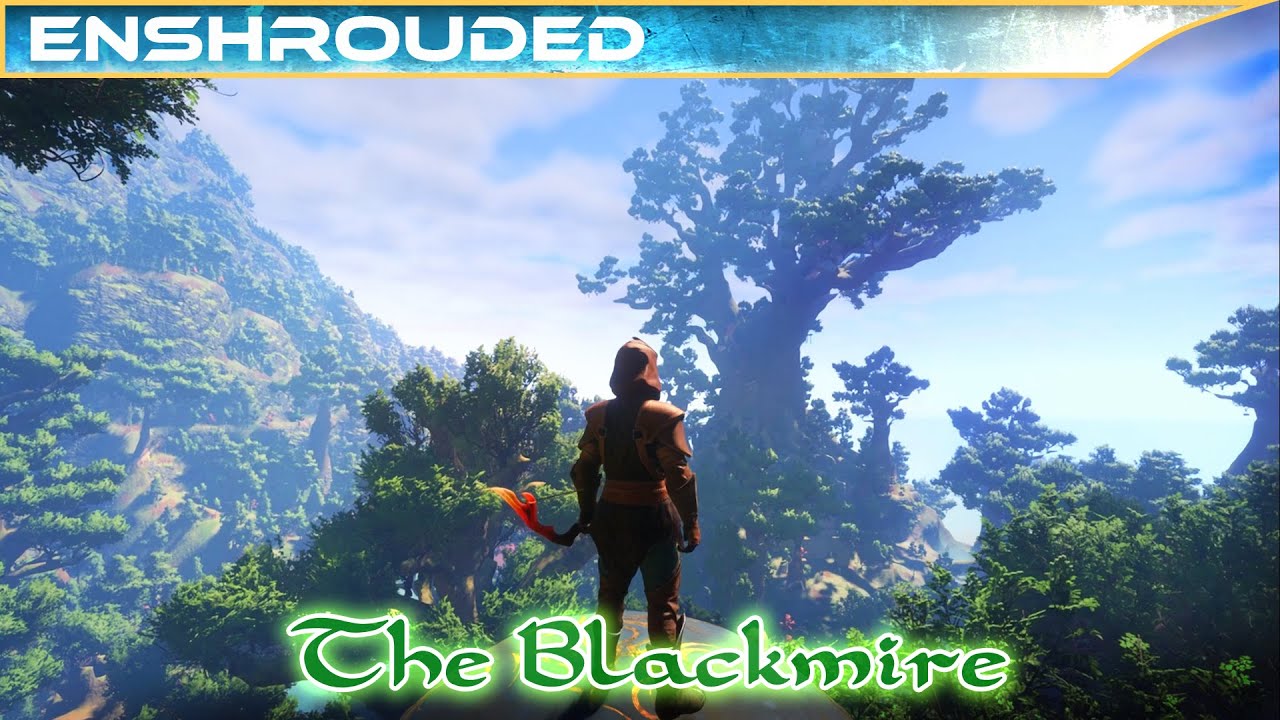 Enshrouded  : The Blackmire