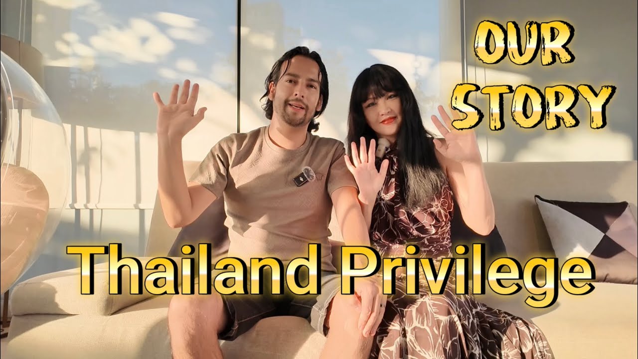 OUR STORY-Thailand Privilege Testimonial Video