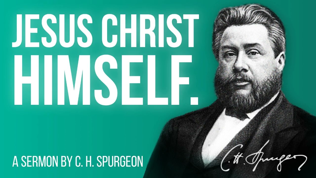 Jesus Christ Himself (Ephesians 2:20) - Charles Spurgeon Sermon