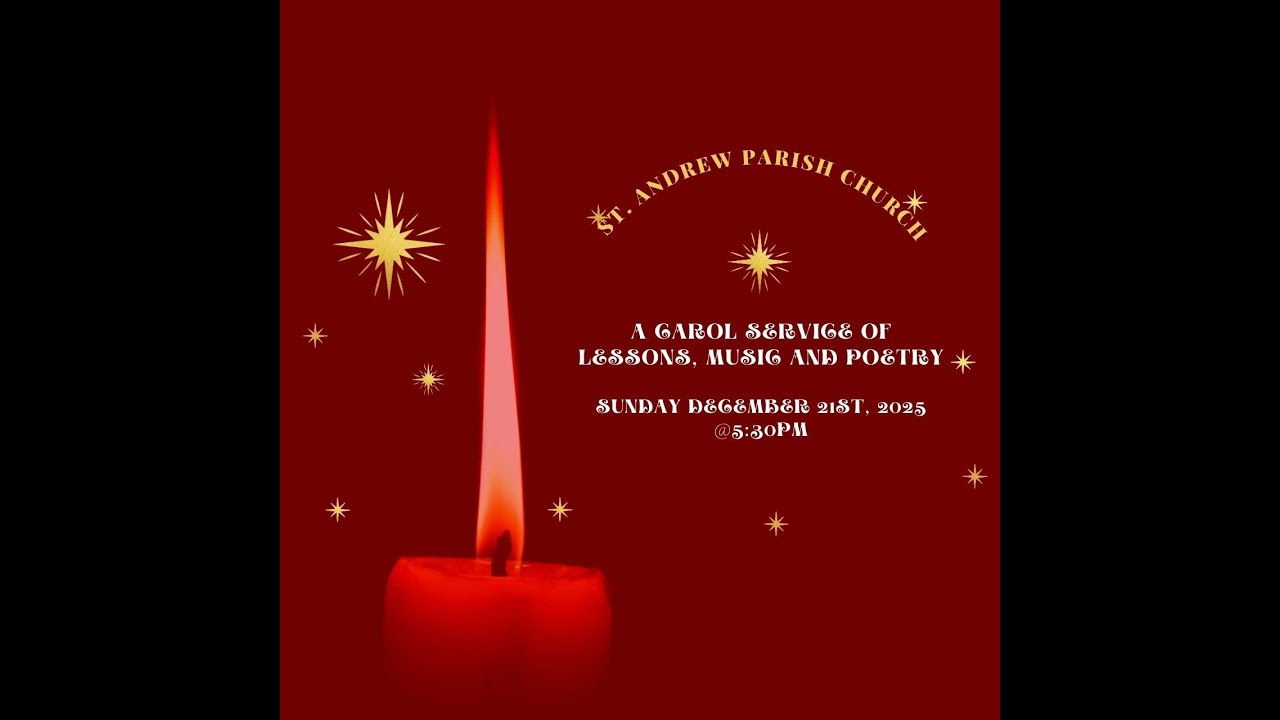 St. Andrew Live:  Carol Service