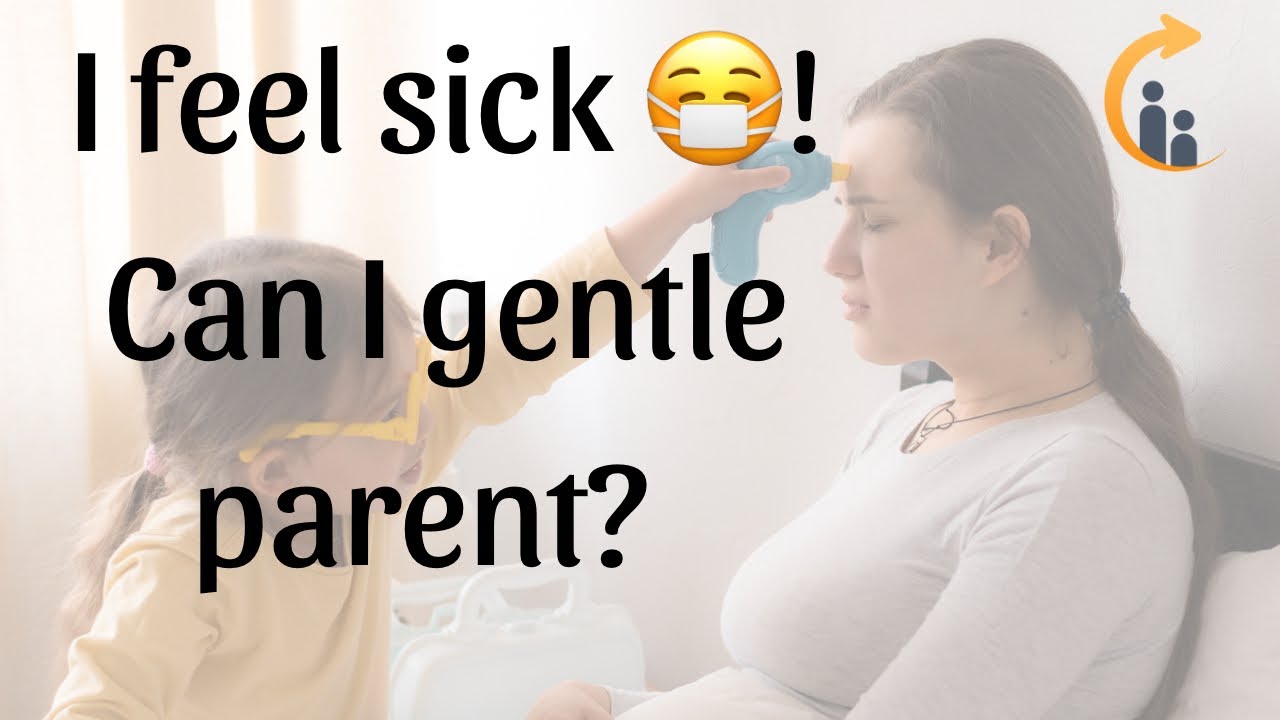 Peaceful parenting when sickness strikes. The Parenting With Understanding Podcast