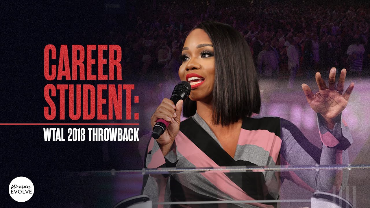 Career Student: WTAL Throwback X Sarah Jakes Roberts