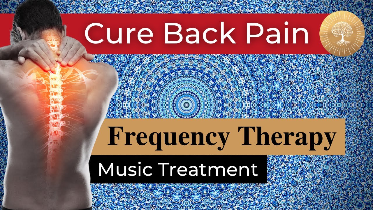 Back Pain Bioresonance Music Therapy ๏ All Rife Frequencies Treatment ๏ Healing Nature Frequencies