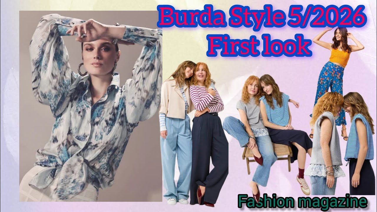 Летняя мода, коллекция Burda Style 5/2026, первый взгляд.