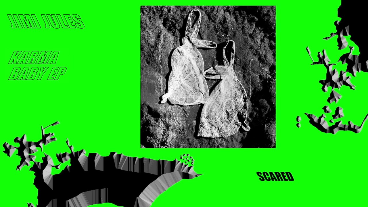 Jimi Jules -  Scared