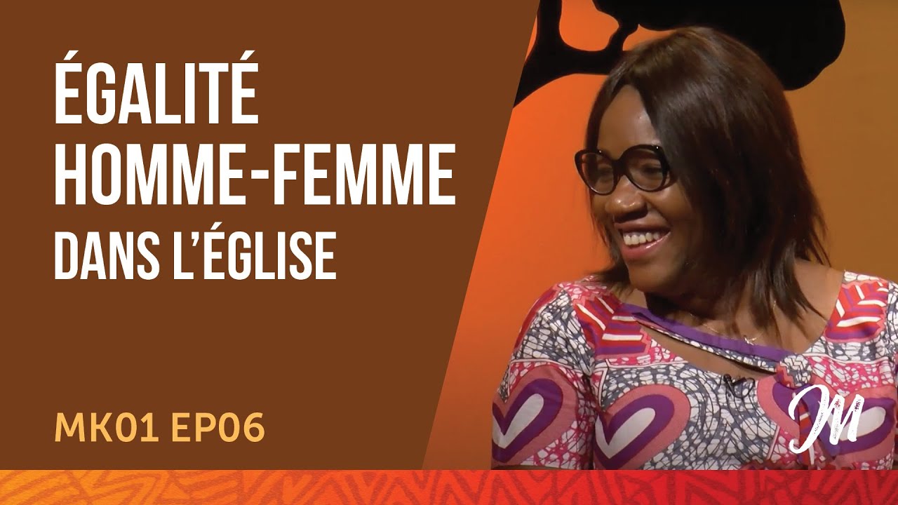 Égalité homme-femme dans l'église de Christ - Malaika (saison 1, épisode 6)