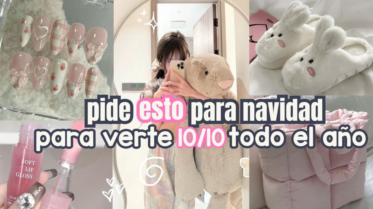 100 cosas que puedes pedir en NAVIDAD para verte 10/10 🎄✨