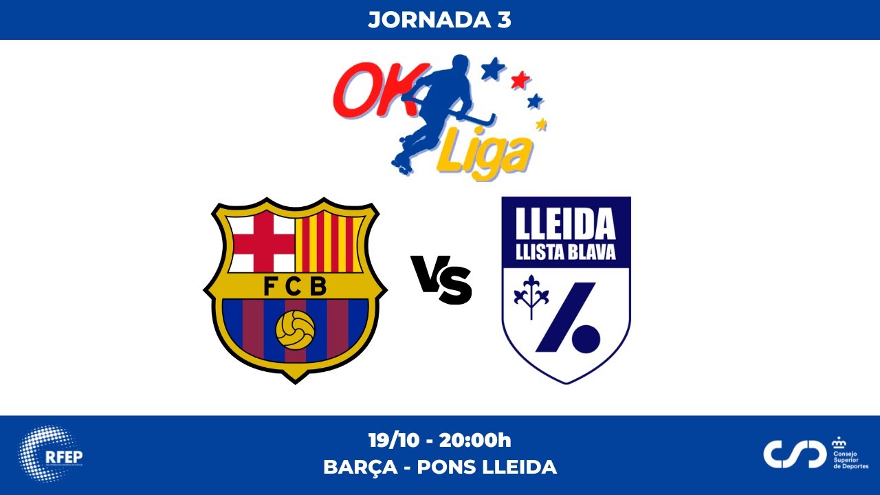 BARÇA - PONS LLEIDA (3ª Jornada #OKLiga)