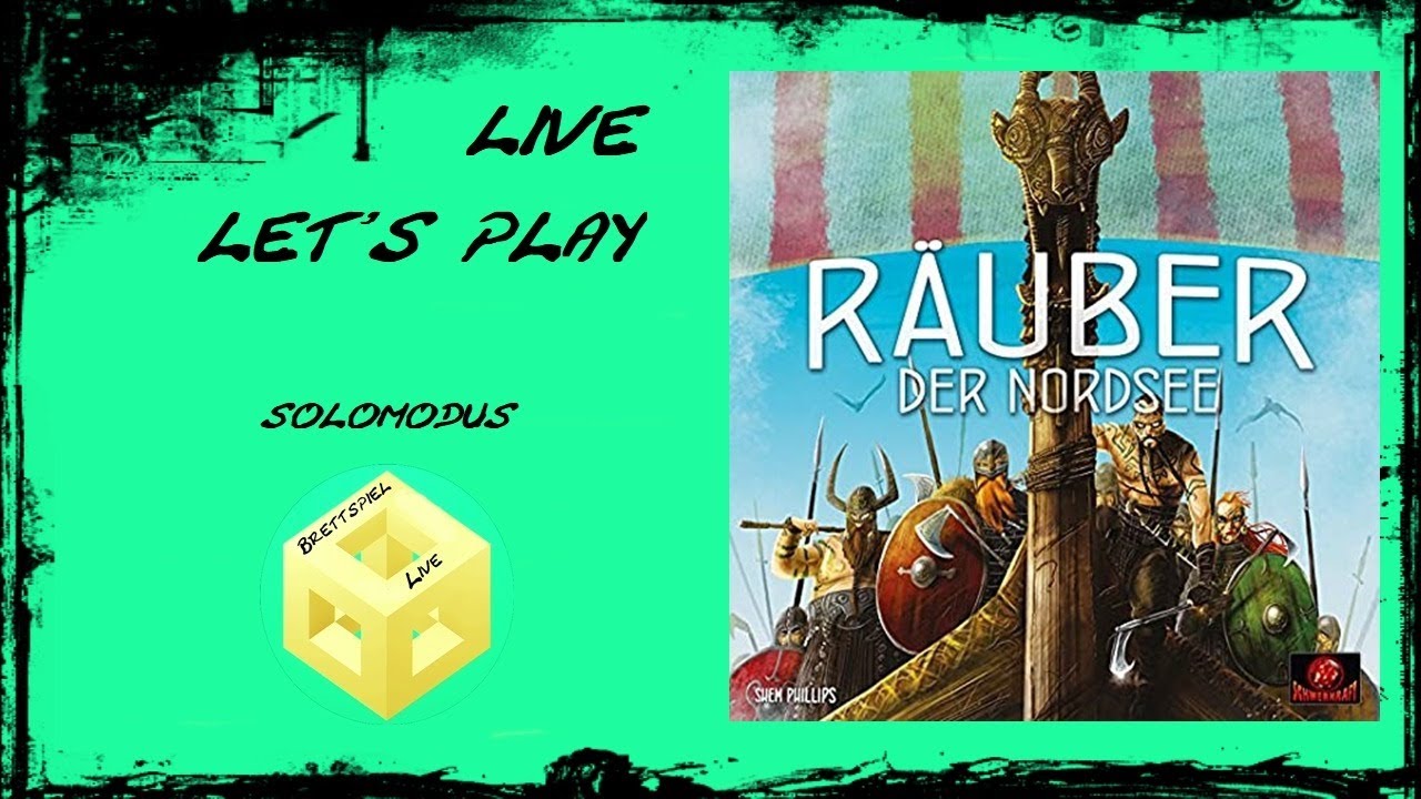 Räuber der Nordsee - [Brettspiel] [Live] [Let's Play] - Solomodus
