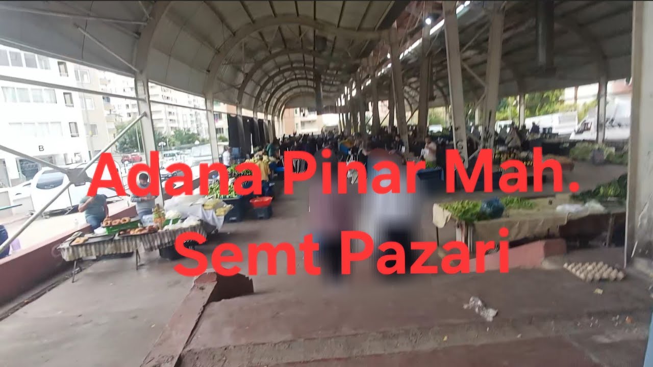 Adana Pınar Mah. Semt Pazarı'25 #Kasım