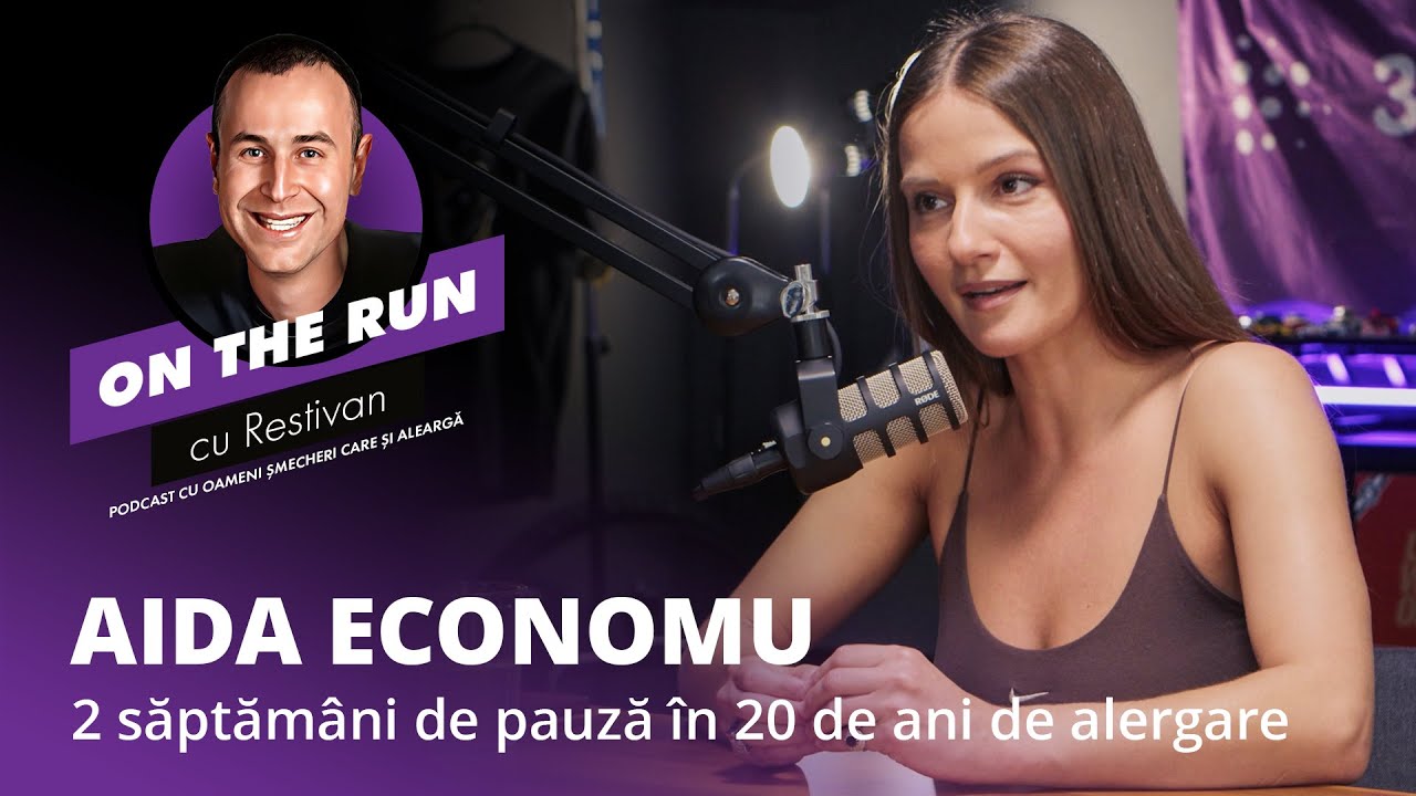 AIDA ECONOMU: “2 SĂPTĂMÂNI DE PAUZĂ ÎN 20 DE ANI DE ALERGARE” | On The Run cu Restivan | EP11