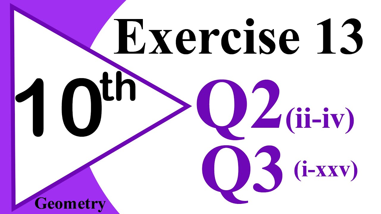 57-Miscellaneous  Exercise 13 Q2 and Q3 Mathematics Class 10