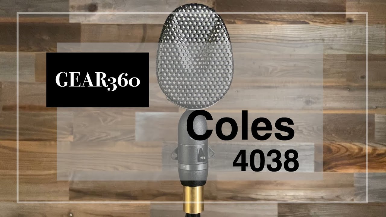 Coles 4038 Ribbon Microphone - Gear360 at Front End Audio