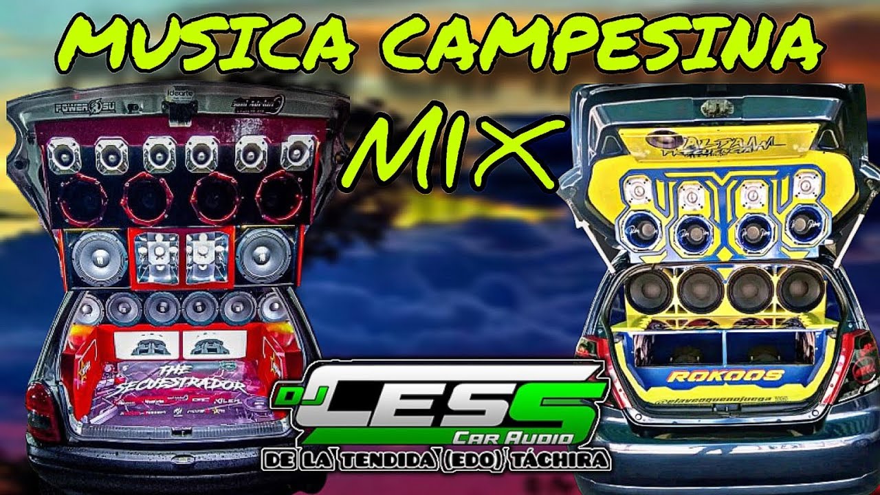 MUSICA CAMPESINA MIX DJ CESS CAR AUDIO