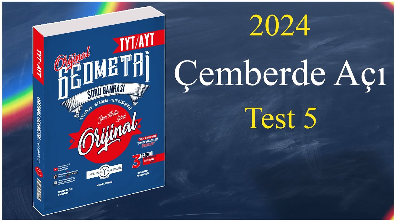 Çemberde Açı Test 5  - Orijinal geometri soru bankası