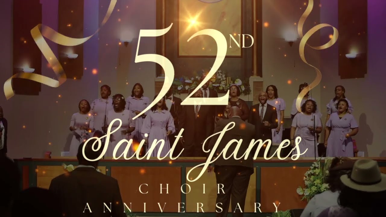 Saint James 52nd Choir Anniversary - 