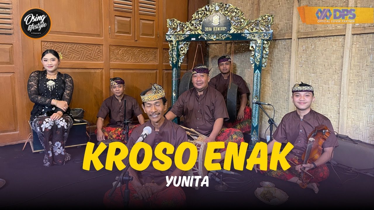 KROSO ENAK  - YUNITA