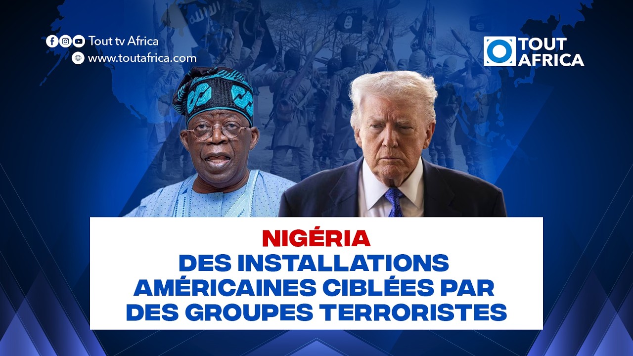 Nigéria : des installations américaines ciblées par des groupes terroristes