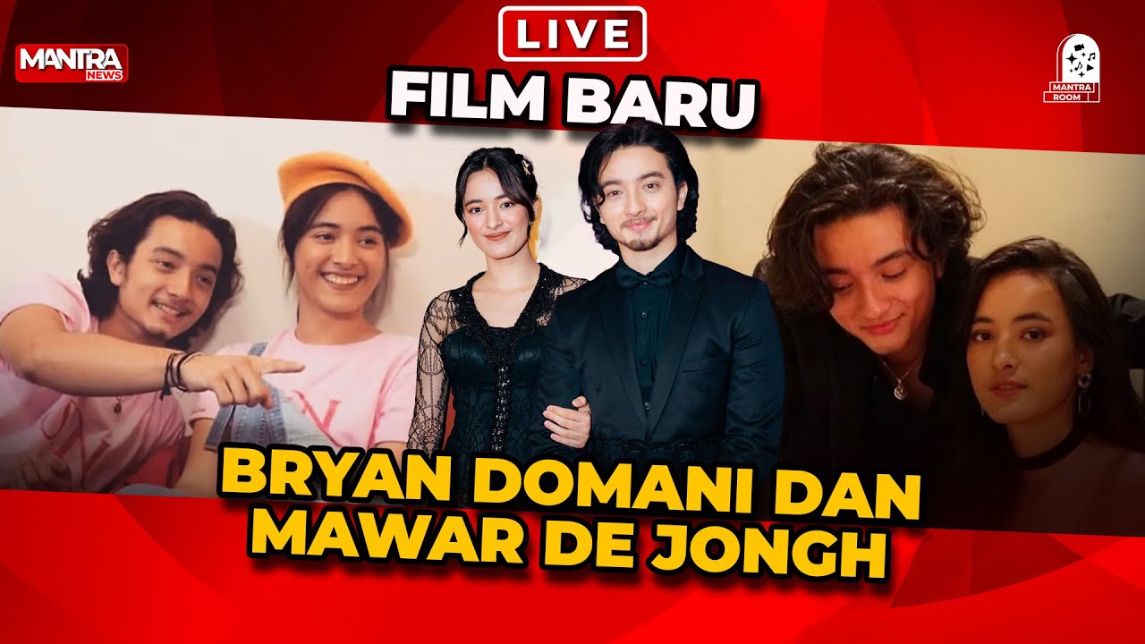 🔴 LIVE !! BRYAN DOMANI SATU PERAN DENGAN MAWAR DE JONGH DALAM FILM GALAKSI