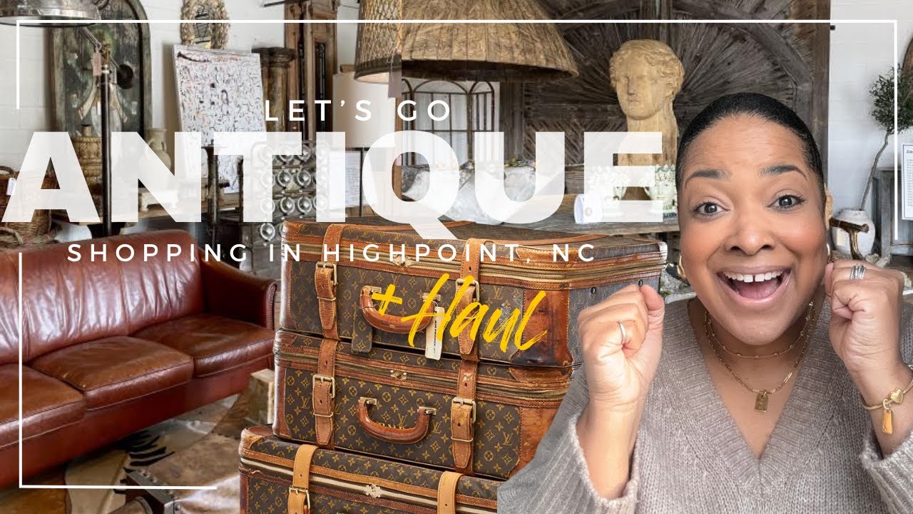 Let's Go Antique Shopping in Highpoint NC!