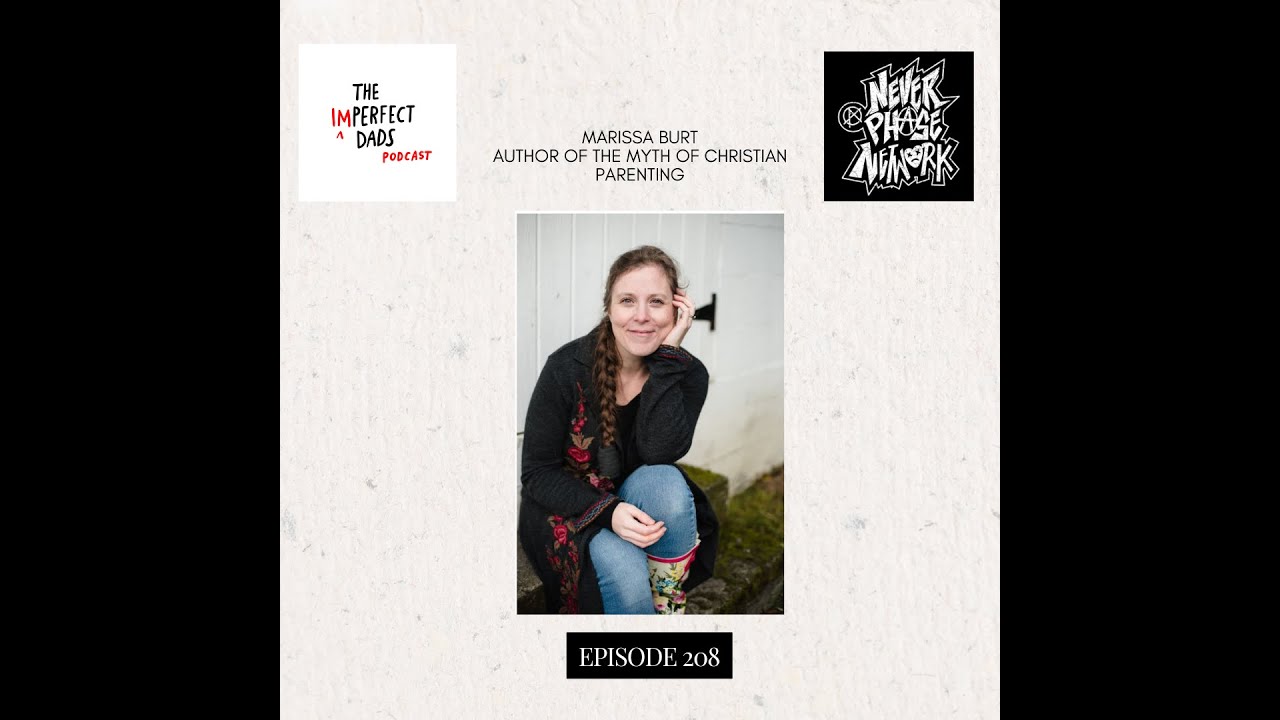 Christian Parenting, Deconstruction & Breaking Generational Patterns | Author Marisa Burt Interview