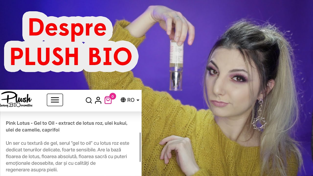 PLUSH BIO: Ce mi-a facut si de ce nu am zis nimic