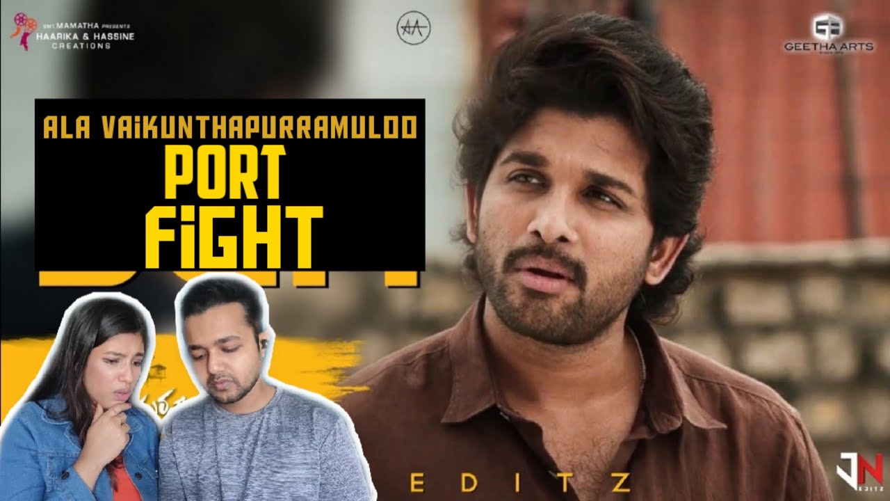 Allu Arjun Port Fight Scene REACTION | Ala Vaikunthapurramuloo | COUPLE REACTION