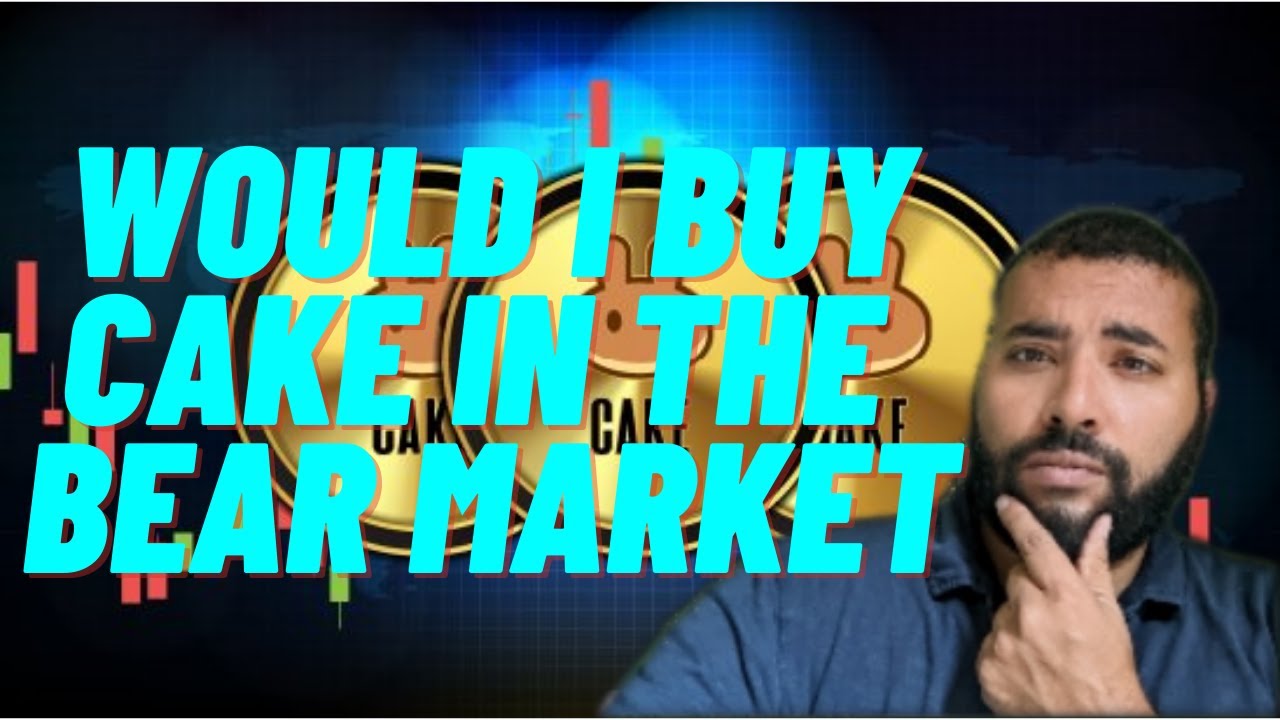 Would I Buy Pancakeswap (CAKE) in the Bear Market? Installment 55 of 1001