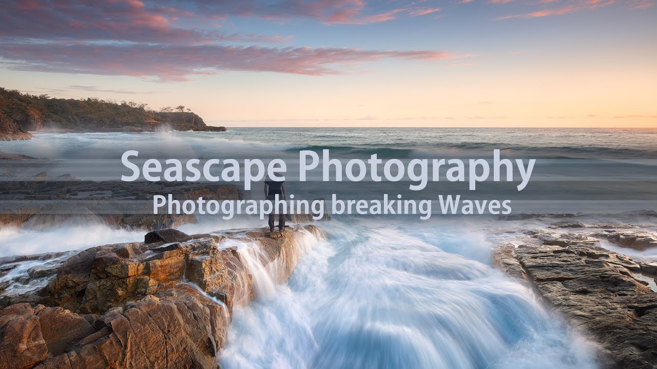 Landscape Photography - Photographing breaking Waves