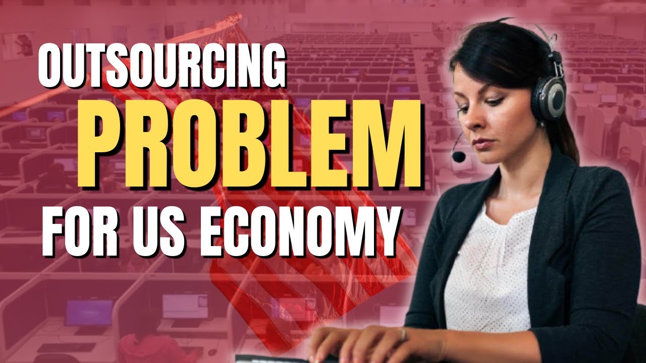 Why Outsourcing Has Put The US Economy On The Verge Of Collapse (Economy | Business)