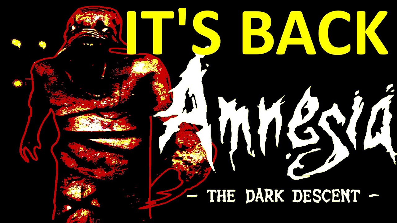 Playing Amnesia Like Its Still 2012