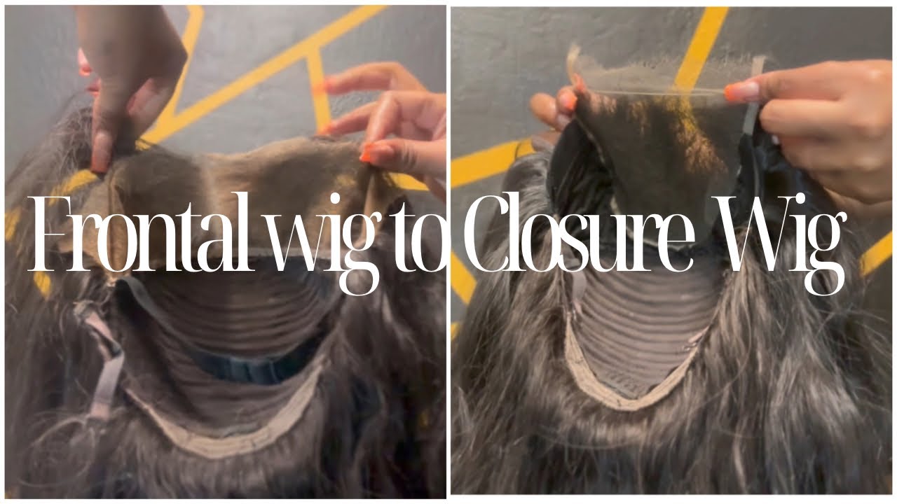 Frontal Wig Into Closure Wig | wig reconstruction