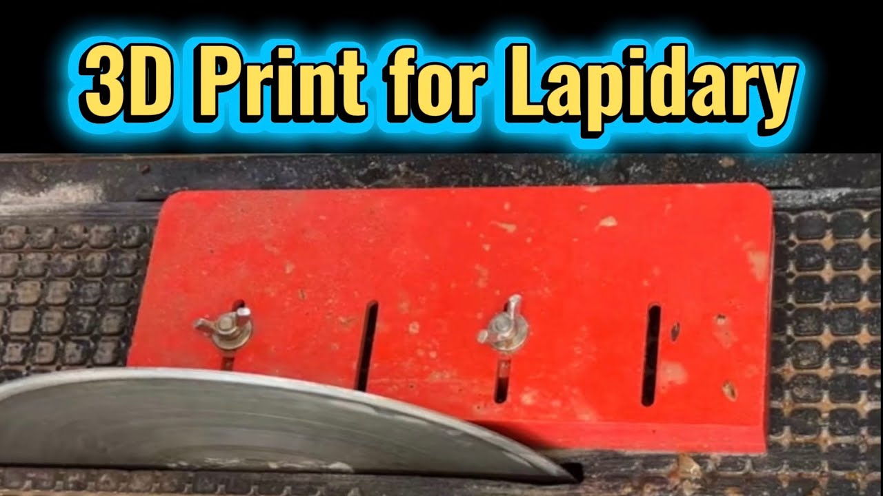 3D Printing for Lapidary - Hi-Tech Diamond Lapidary Saw Fence #teamrockit #3d #3dprinting #lapidary