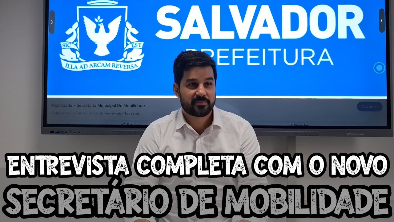 Entrevista com o novo Secretário de Mobilidade de Salvador!